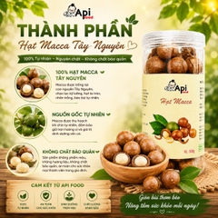 Hạt Macca Nứt Vỏ Organic Api Food - Đặc Sản Tây Nguyên [KÈM ĐỒ TÁCH VỎ]