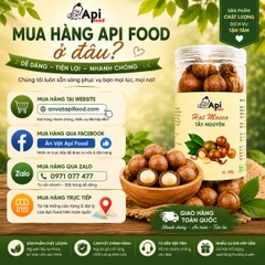 Hạt Macca Nứt Vỏ Organic Api Food - Đặc Sản Tây Nguyên [KÈM ĐỒ TÁCH VỎ]