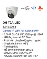 Camera IP Wifi 2.0 Dahua DH-T2A-LED- Dome,có mic,full color
