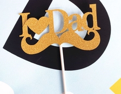 Topper I love dad vàng