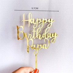 Topper mica HPBD Papa vàng mới