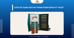 Cách sử dụng keo hai thành phần đúng kỹ thuật