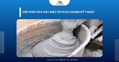 Cấp Phối Vữa Xây Mác 50 PC30 Chuẩn Kỹ Thuật