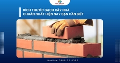 Kích thước gạch xây nhà chuẩn nhất hiện nay bạn cần biết