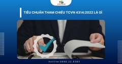 Tiêu chuẩn tham chiếu TCVN 4314:2022 là gì