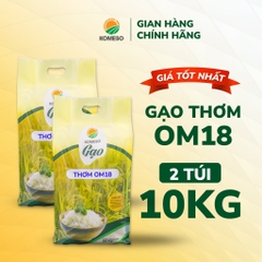 [COMBO 10kg] 02 túi gạo OM18 KOMESO ngọt thơm (túi 05 kg)