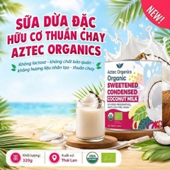 Sữa dừa đặc hữu cơ thuần chay Aztec Organic
