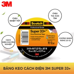 Băng keo điện 3M Super 33, băng dính điện, cách điện, chịu nhiệt 105 độ, chống nước, chống cháy lan, Trang bị toàn diện