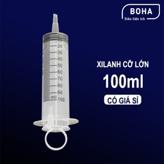 Xilanh 100ml, ống tiêm 100cc, xilanh lớn - XL100