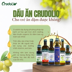 Dầu Ăn Hữu Cơ Ép Lạnh Nguyên Chất CRUDOLIO, Dầu Olive, Dầu Omega 3-6-9, Dầu Hạt Cải - Nhập Khẩu Ý