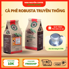 1Kg Cà phê Robusta Truyền thống nguyên chất rang xay vị đậm, hậu ngọt, thơm nồng cafe pha phin ngon từ Nam Nguyên Coffee