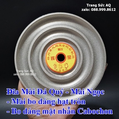 ĐĨA MÀI LÕM - ĐĨA MÀI BO DÁNG HẠT TRÒN VÀ MẶT NHẪN CABOCHON