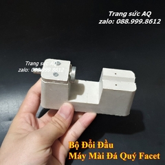 Bộ đổi đầu đũa gắn đá mài Facet