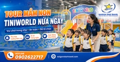 Tour Mầm Non tiNiWorld Nửa Ngày Tại TpHCM