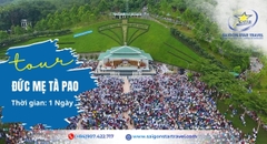 Tour Đức Mẹ Tà Pao 1 Ngày Từ TpHCM | Hành Hương Trong Ngày Trọn Vẹn