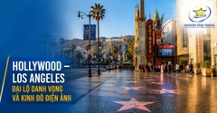 Tour Bờ Tây Mỹ 9 Ngày 8 Đêm Từ TpHCM – Los Angeles, Las Vegas, San Francisco