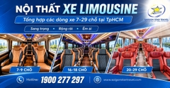 Bảng Giá Thuê Xe Limousine Tại TpHCM Từ 7–29 Chỗ | Saigon Star Travel