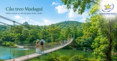 Tour Madagui 2 Ngày 1 Đêm Từ TpHCM Cho Nhóm Khách Đi Riêng
