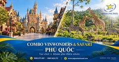 Vé Combo VinWonders Và Vinpearl Safari Phú Quốc