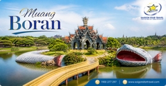 Tour Thái Lan 4 Ngày 3 Đêm | Bangkok - Pattaya - Đảo Coral - Muang Boran