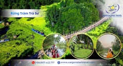 Tour Châu Đốc 2 Ngày 1 Đêm | Miếu Bà – Núi Cấm – Rừng Tràm Trà Sư Từ TpHCM