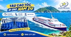 Tour Nam Du 2 Ngày 2 Đêm Từ TpHCM - Trọn Gói Xe, Tàu, Ăn Ở