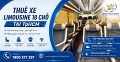 Thuê Xe Limousine 18 Chỗ Tại TpHCM Có Tài Xế | Saigon Star Travel