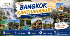 Tour Bangkok Kanchanaburi 5 ngày 4 đêm: Erawan - Sông Kwai - Mallika - ICONSIAM