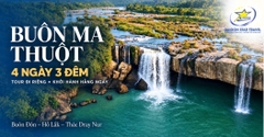 Tour Buôn Ma Thuột 4 Ngày 3 Đêm Từ TpHCM - Đi Riêng, Khởi Hành Tùy Chọn