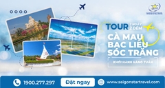 Tour Cà Mau Bạc Liêu Sóc Trăng 2 Ngày 2 Đêm - Khởi Hành Hàng Tuần