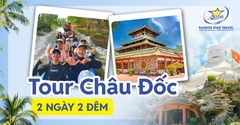Tour Châu Đốc Rừng Tràm Trà Sư 2 Ngày 2 Đêm - Khám Phá Vùng Đất Linh Thiêng