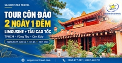 Tour Côn Đảo 2 Ngày 1 Đêm Bằng Tàu Cao Tốc Từ TpHCM