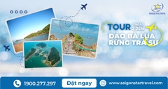 Tour Du Lịch Đảo Bà Lụa Rừng Trà Sư 2 Ngày 2 Đêm | Khám phá Biển đảo - Rừng Tràm