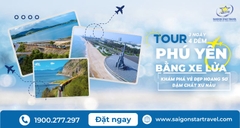 Tour Du Lịch Phú Yên Bằng Xe Lửa 3 Ngày 3 Đêm| Khám Phá Vẻ Đẹp Hoang Sơ Xứ Nẫu