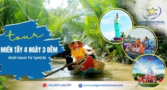 Tour Du Lịch Miền Tây 4 Ngày 3 Đêm | Khám Phá 7 Tỉnh Miền Tây Cực Hot