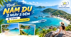 Tour Nam Du 2 Ngày 2 Đêm Từ TpHCM - Trọn Gói Xe, Tàu, Ăn Ở