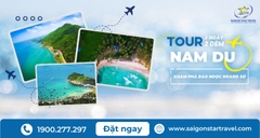 Tour Nam Du 3 Ngày 2 Đêm | Khám Phá Đảo Ngọc Hoang Sơ