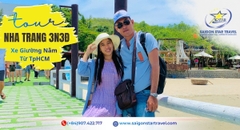 Tour Nha Trang 3 Ngày 3 Đêm Xe Giường Nằm Từ TpHCM | Khách Sạn 3-4-5 Sao | Saigon Star Travel