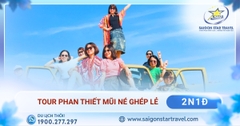 Tour Phan Thiết Mũi Né 2 Ngày 1 Đêm Trọn Gói | Khách Lẻ Ghép Đoàn - Khởi Hành Hàng Ngày Từ TpHCM