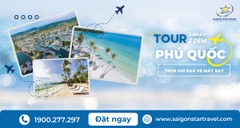 Tour Du Lịch Phú Quốc 3 Ngày 2 Đêm | Trọn Gói Bao Vé Máy Bay