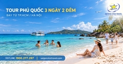 Tour Phú Quốc 3 Ngày 2 Đêm Từ TpHCM/Hà Nội - Trọn Gói Vé Máy Bay