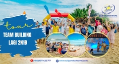 Tour Team Building Lagi 2 Ngày 1 Đêm Cho Khách Đoàn | Kết Nối - Gắn Kết - Bứt Phá