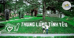 Vé Thung Lũng Tình Yêu Mộng Mơ