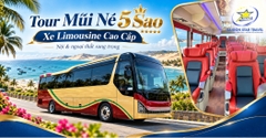 Tour Mũi Né 5 Sao 3 Ngày 2 Đêm - Xe Limousine Cao Cấp