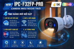Dự kiến 16.06... IMOU F32FP PRO 2K *New* - Camera Wifi iMOU 3MP Ngoài trời | 2.8MM | GIAO DIỆN hoàn toàn mới | Nổi bật với tính năng AI phân biệt người và xe hơi