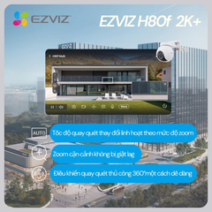 EZVIZ H80F Multi Camera Wi-Fi ngoài trời với ba ống kính 4MP+4MP+4MP (2 Khung hình + 1 Zoom x12)