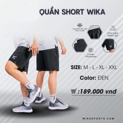 Quần short Wika - Chất liệu 100% polyester, dày dặn, có độ bền cao, thấm hút mồ tốt.