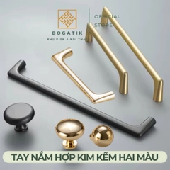 Tay nắm,núm cửa tủ ngăn kéo BOGATIK hợp kim KẼM VÀNG BÓNG hiện đại & cao cấp
