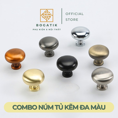 Combo núm tay nắm cửa tủ ngăn kéo núm TRÒN nội thất BOGATIK hợp kim KẼM đa màu hiện đại