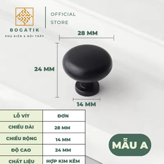Combo núm tay nắm cửa tủ ngăn kéo núm TRÒN nội thất BOGATIK hợp kim KẼM đa màu hiện đại